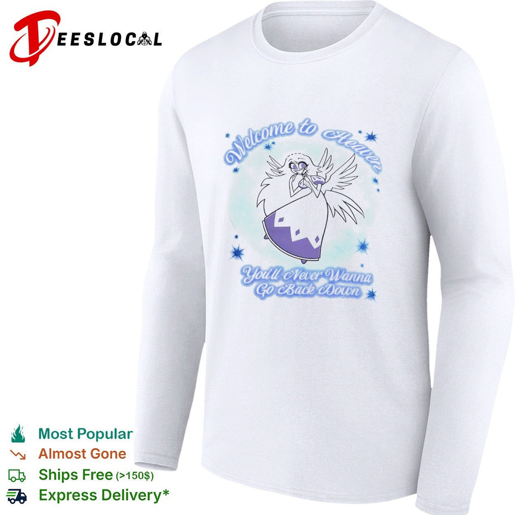 Emily Hazbin Hotel Welcome to Heaven Youll Never Wanna Go Back Down shirt Unisex