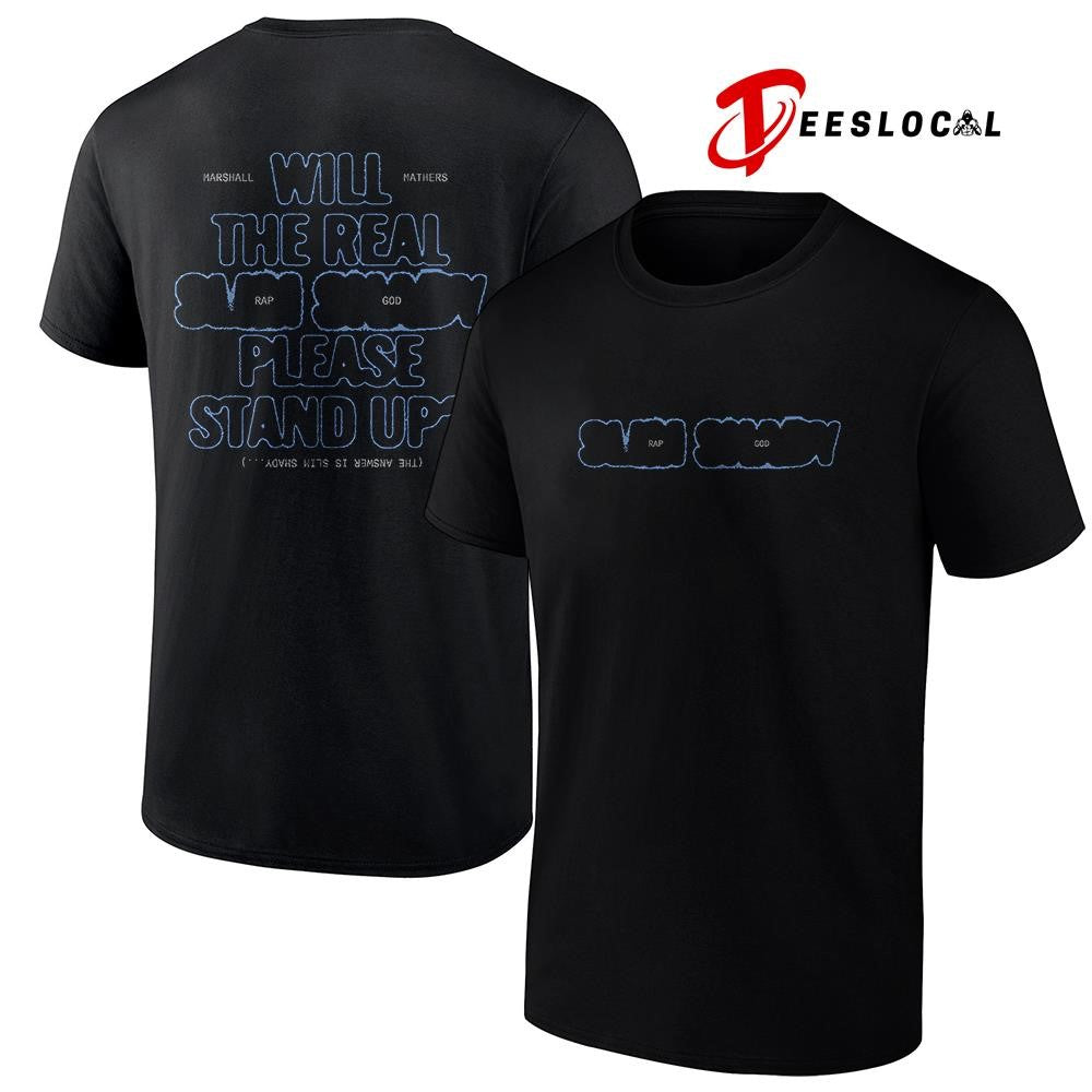 Eminem will the real Slim Shady Rap God please stand up graphic shirt Unisex