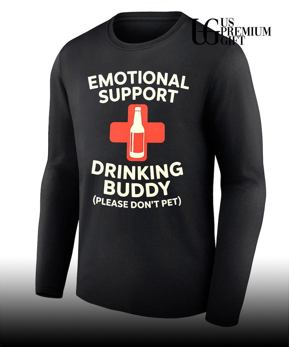 Emotional support drinking buddy shirt Unisex