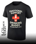 Emotional support drinking buddy shirt Unisex