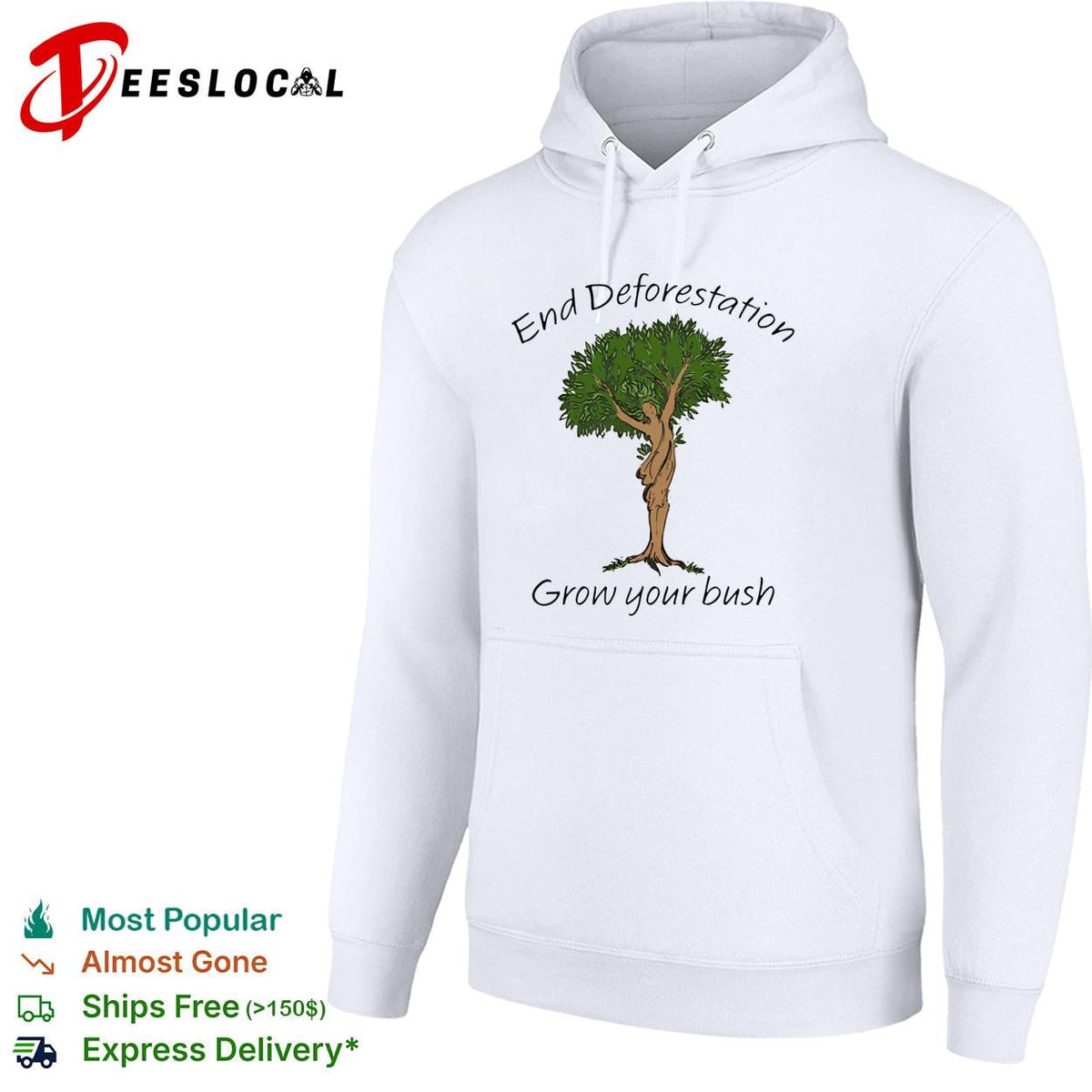 End deforestation grow your bush tree woman nature funny shirt Unisex