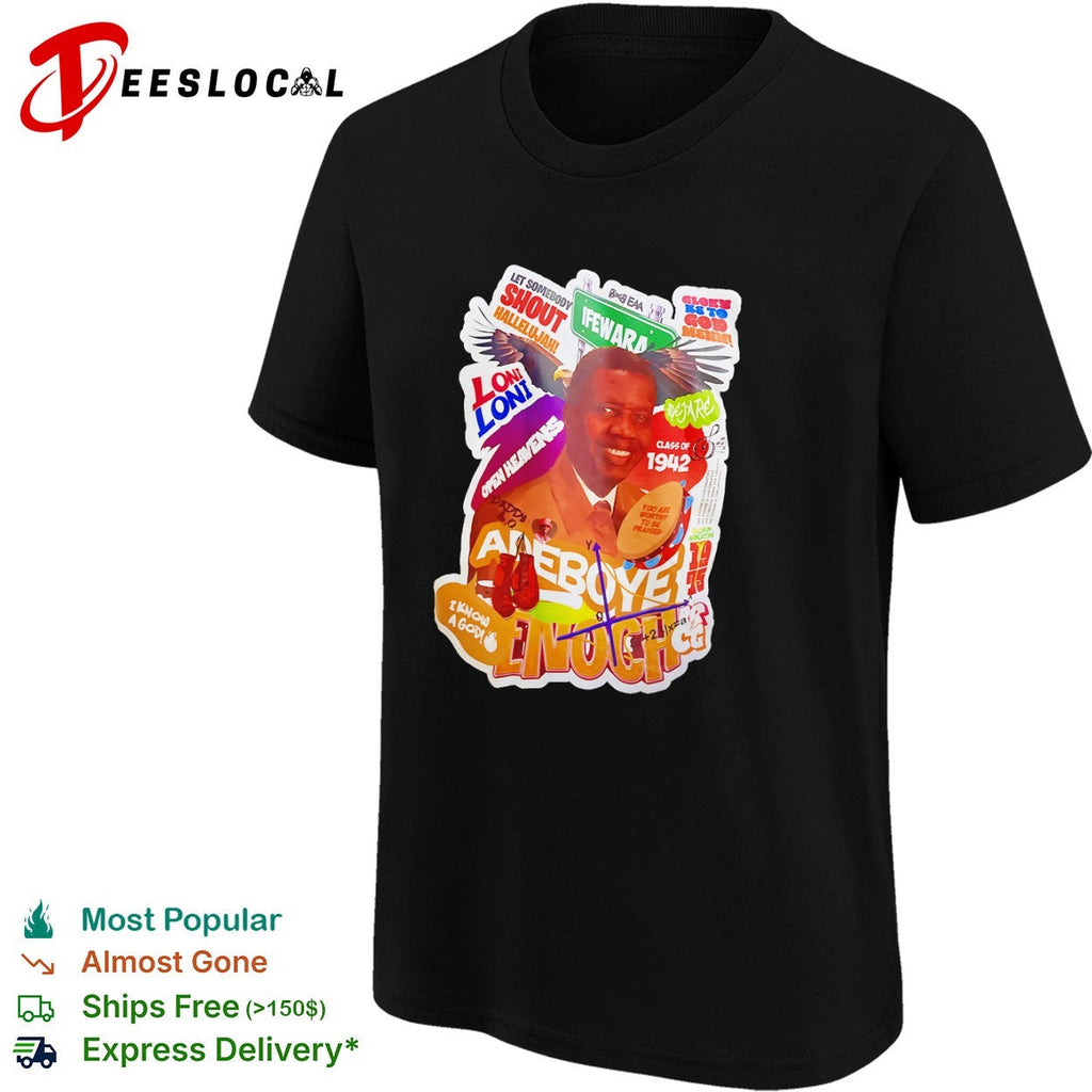 Enoch Adeboye Ifewara Shout Hallelujah Loni Loni Open Heavens Class of 1942 shirt Unisex