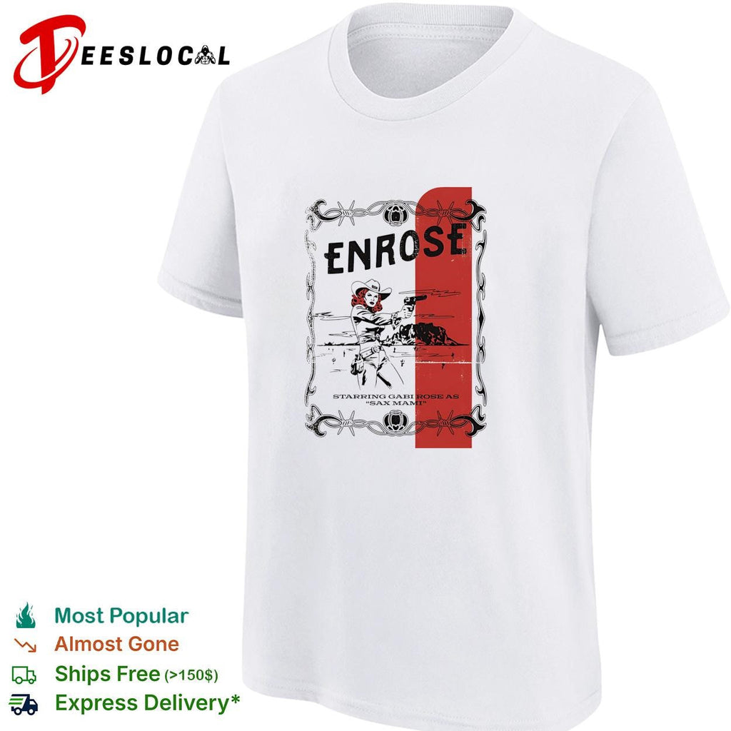 Enrose Starring Gabi Rose as Sax Mami Western Desert Cowboy Theme graphic shirt Unisex