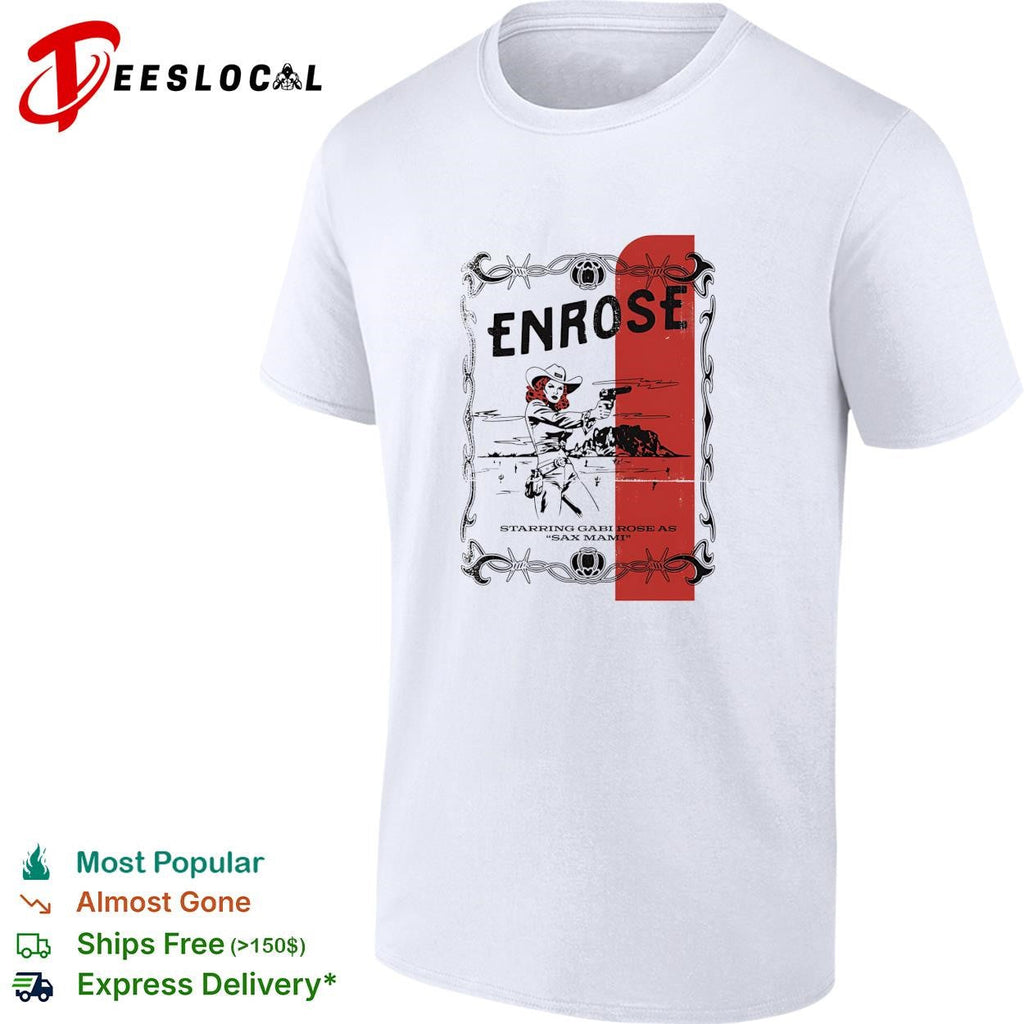 Enrose Starring Gabi Rose as Sax Mami Western Desert Cowboy Theme graphic shirt Unisex