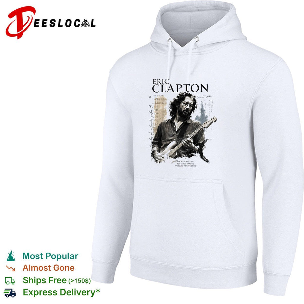 Eric Clapton portrait I’ve been working too hard darling shirt Unisex