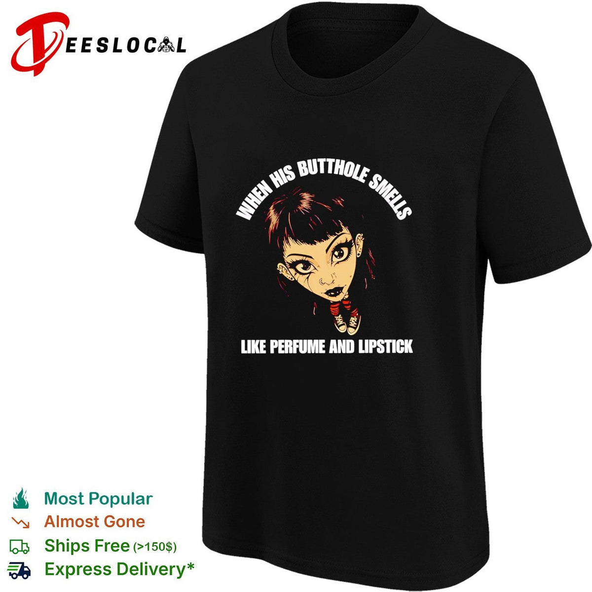 When his butthole smells like perfume and lipstick meme shirt Unisex