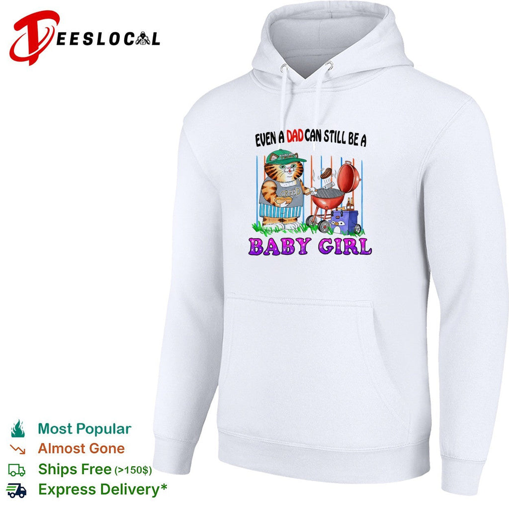 Even a dad can still be a baby girl cat grilling shirt Unisex