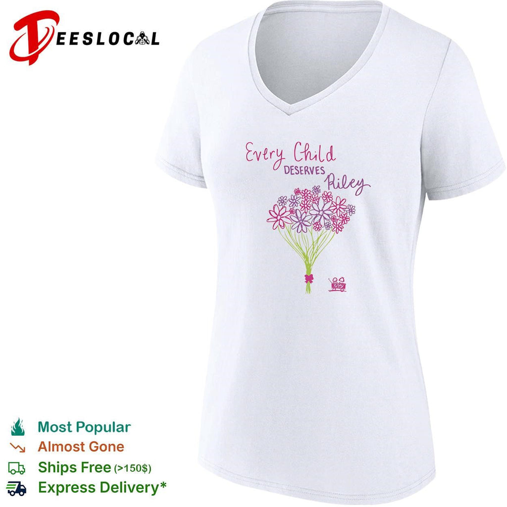 Every child deserves Riley floral bouquet shirt Unisex
