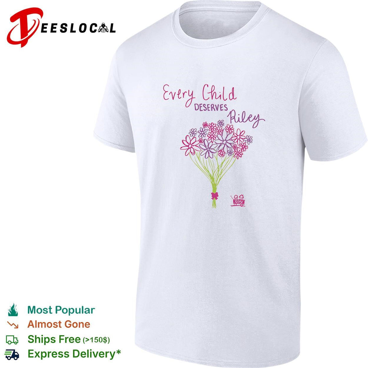 Every child deserves Riley floral bouquet shirt Unisex