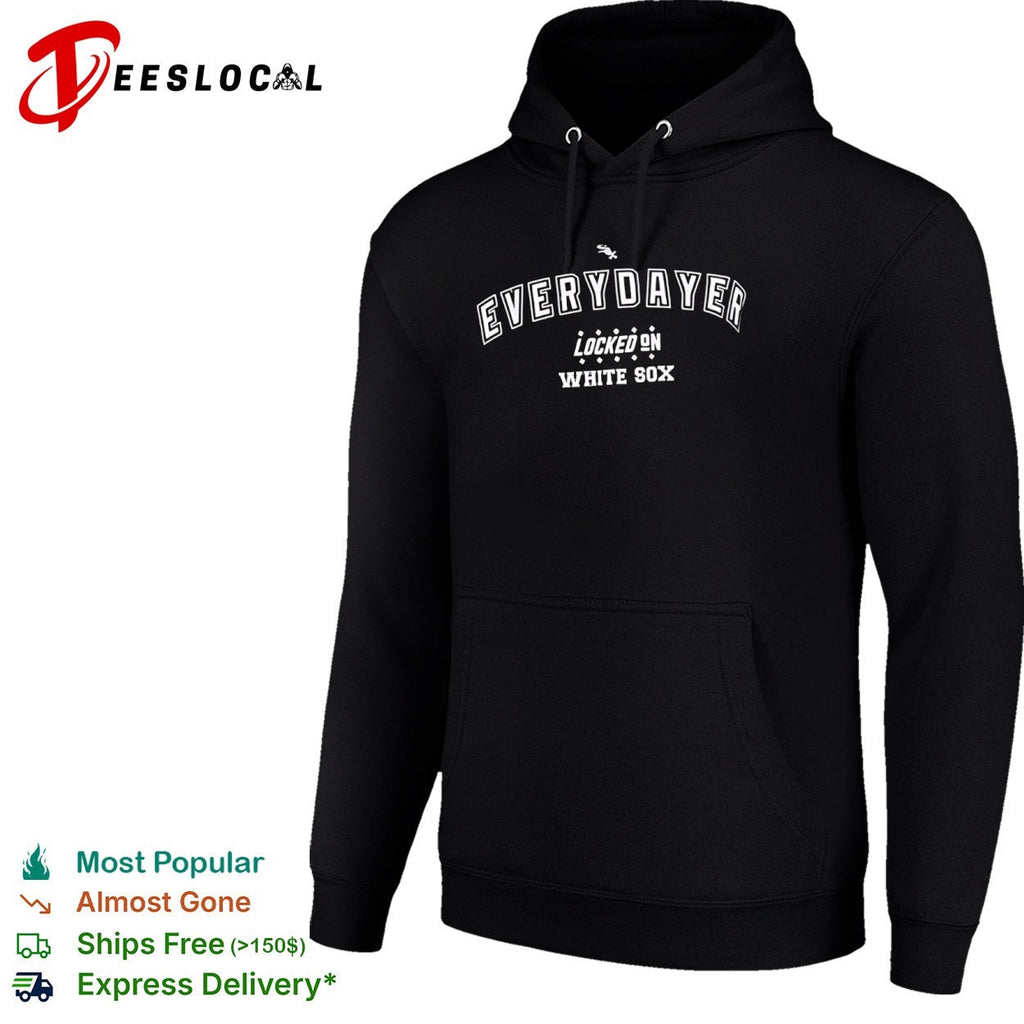 Everydayer Locked on Chicago White Sox Major League Baseball fan shirt Unisex