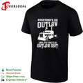 Everyone outlaw until time to do real outlaw stuff trucker shirt Unisex