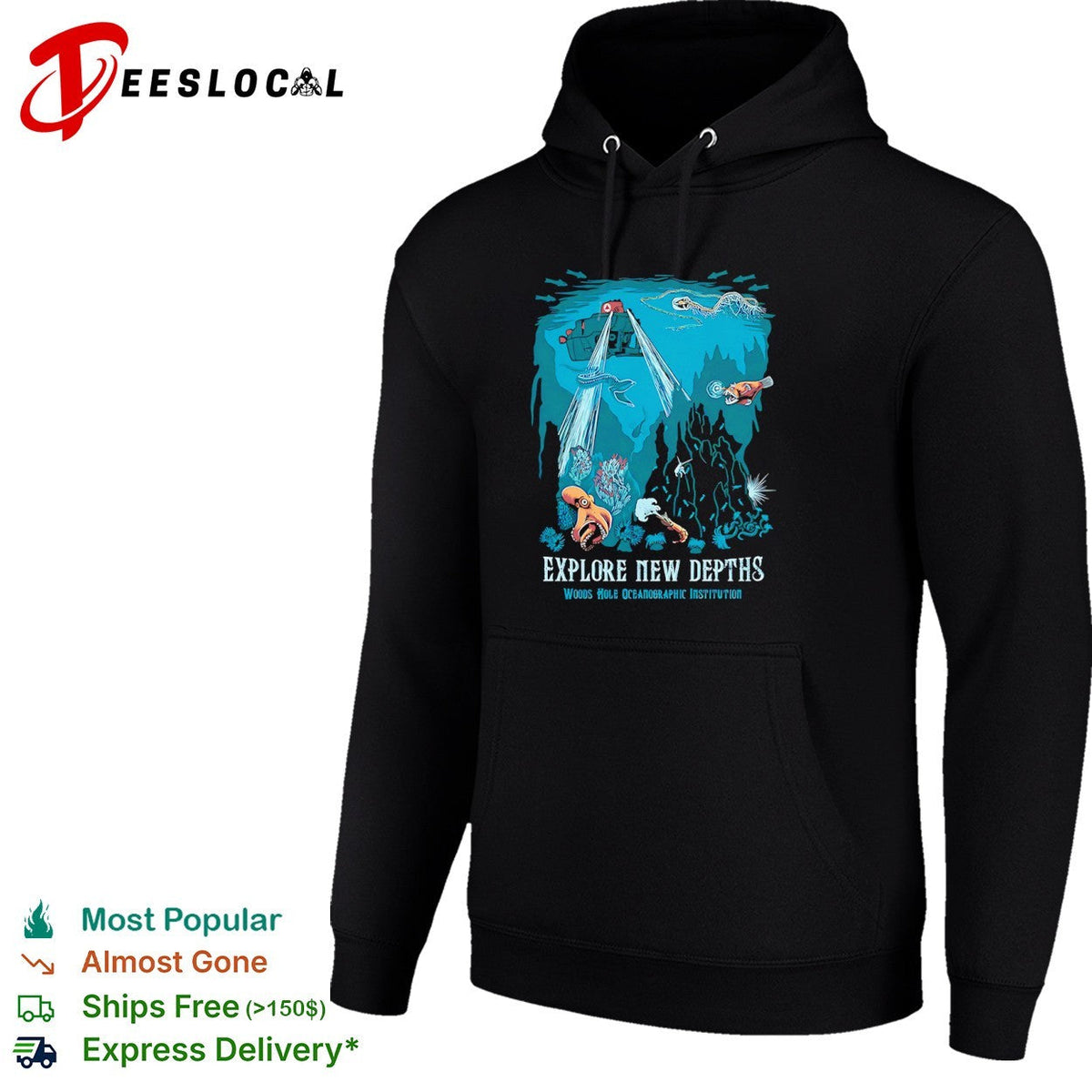 Explore New Depths Woods Hole Oceanographic Institution Deep Sea Exploration shirt Unisex