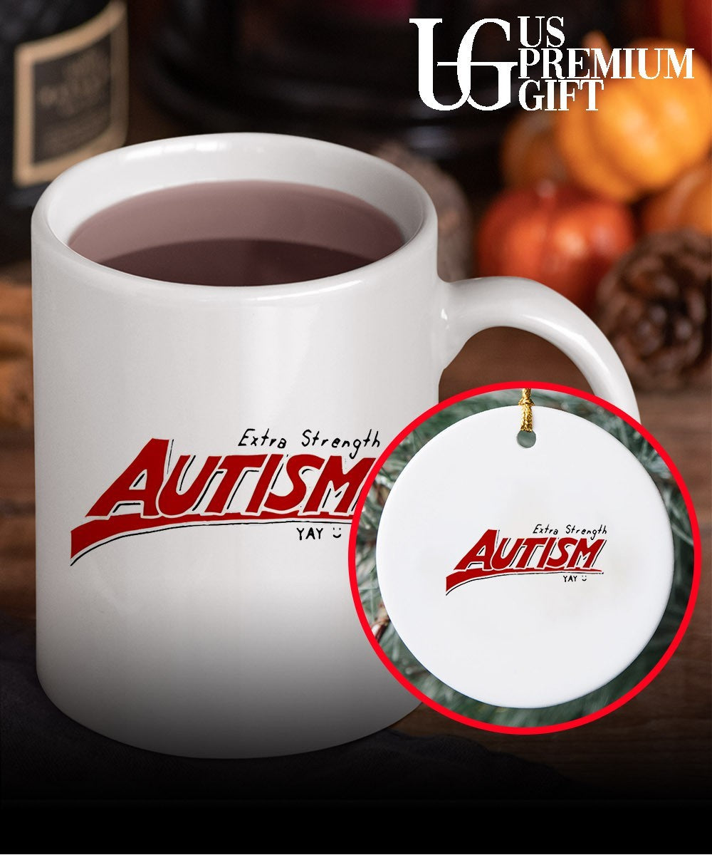 Extra Strength Autism shirt Unisex