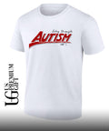 Extra Strength Autism shirt Unisex