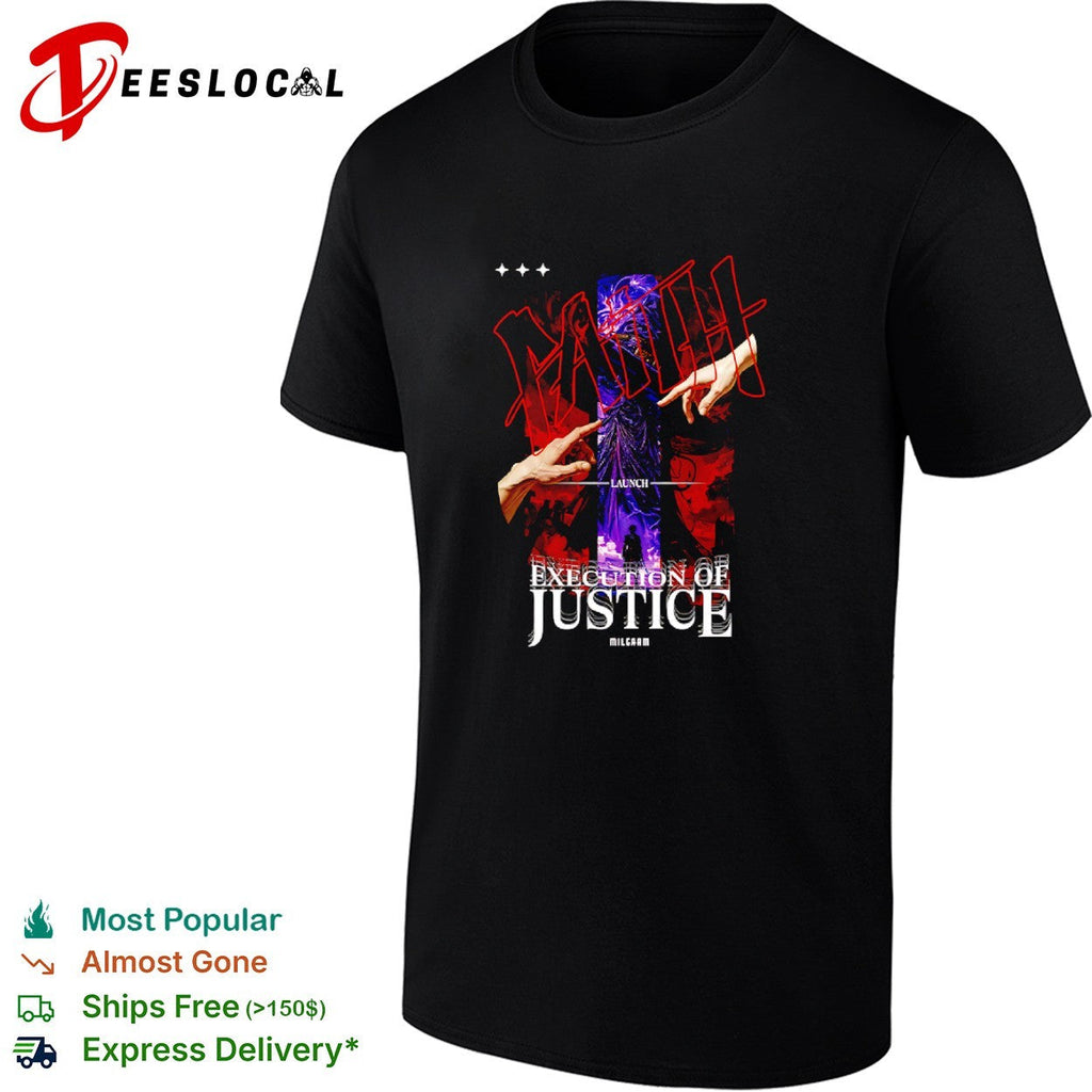 Faith Execution of Justice Milgaam Launch Creation of Adam shirt Unisex