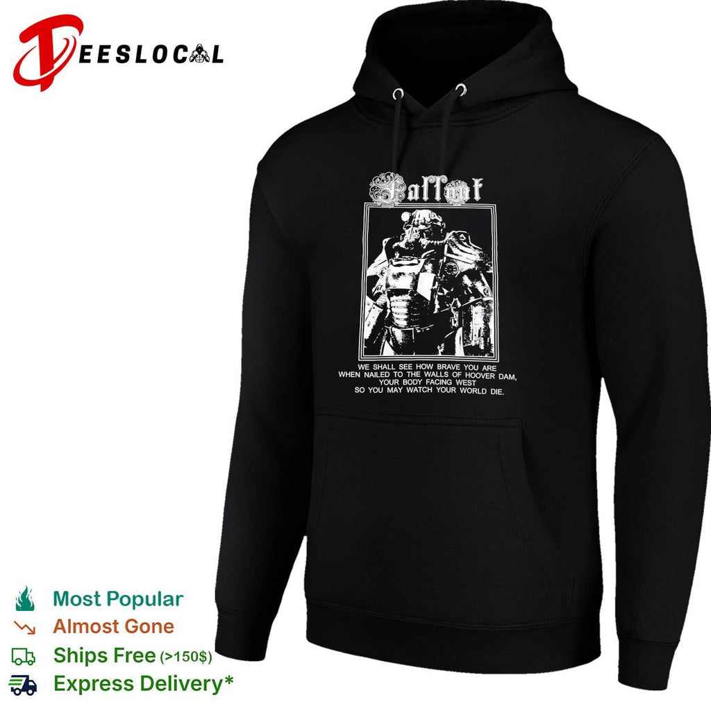 Fallout video game Brotherhood of Steel power armor Hoover Dam quote shirt Unisex
