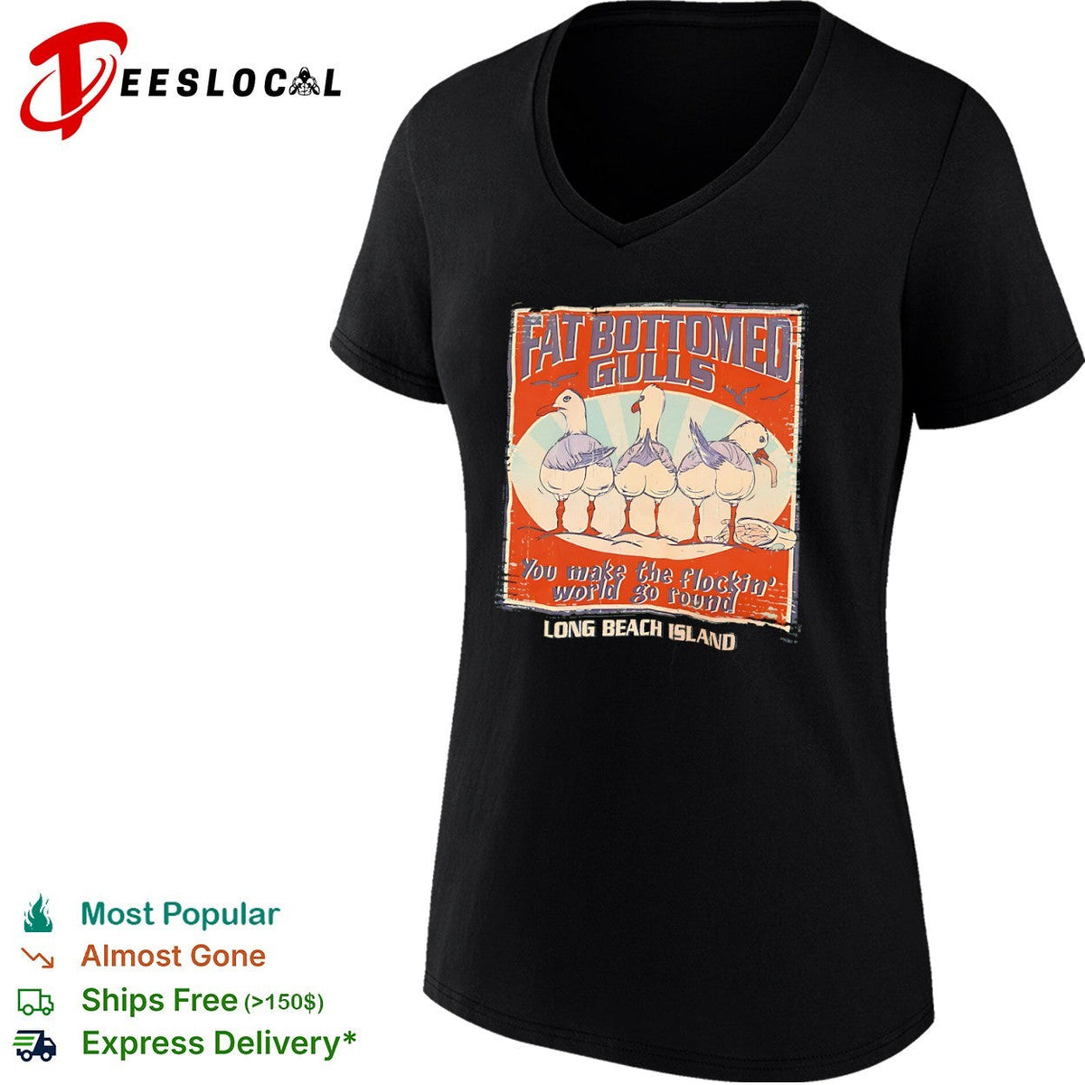 Fat Bottomed Gulls you make the flockin world go round Long Beach Island shirt Unisex
