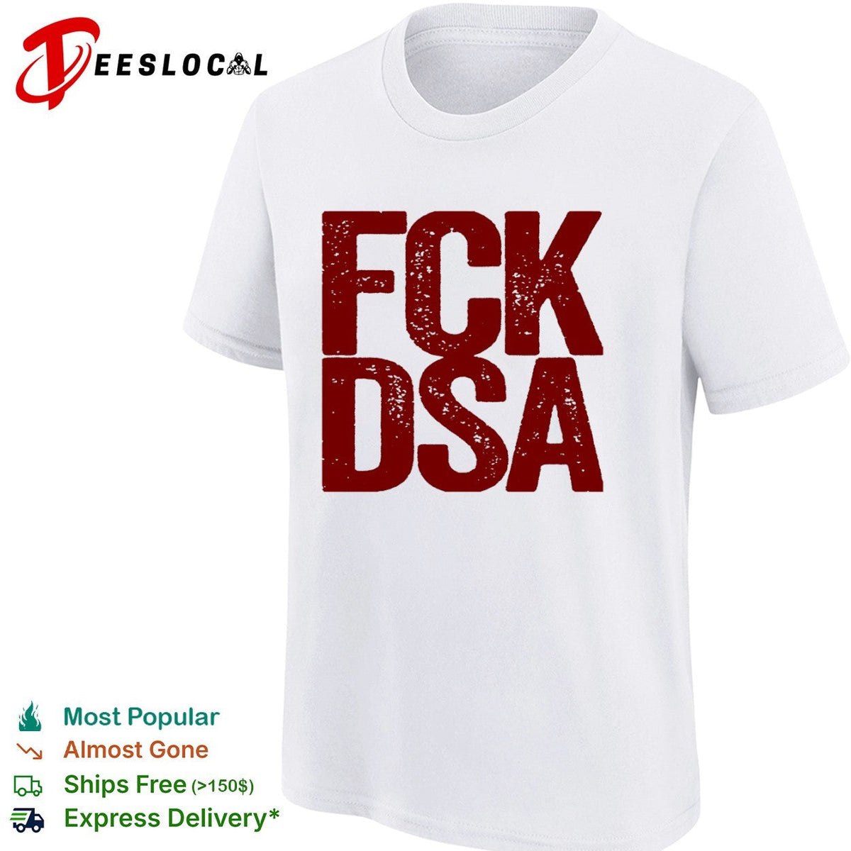 Fck Dsa logo Shirt Unisex