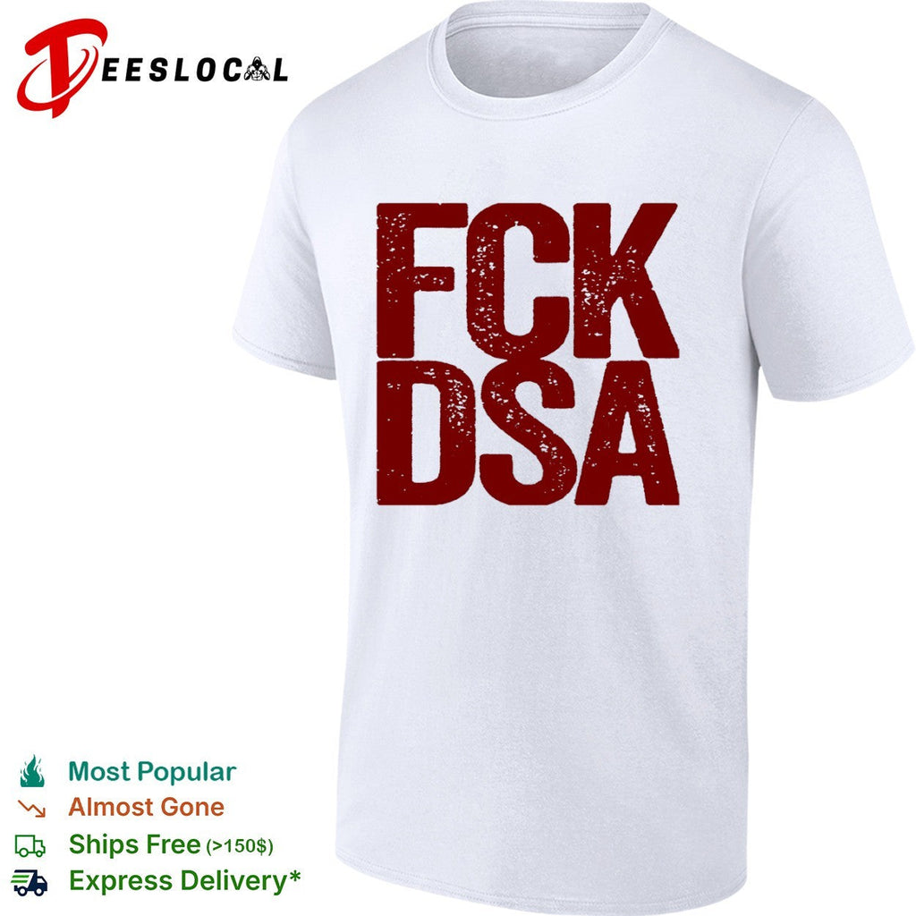 Fck Dsa logo Shirt Unisex