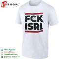 Fck Isrl Shirt Unisex