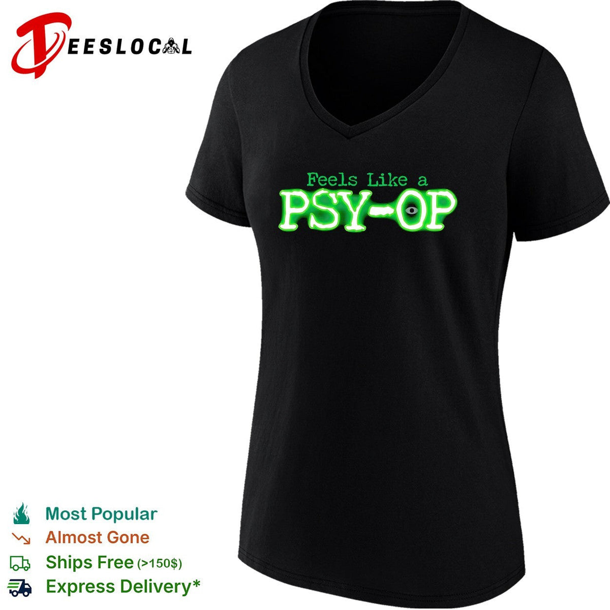 Feels like a psyop bold green glowing neon style lettering graphic shirt design Unisex
