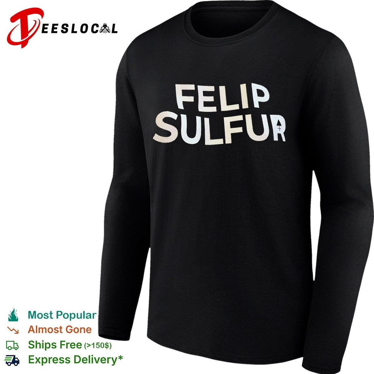 Felip Sulfur text design shirt Unisex