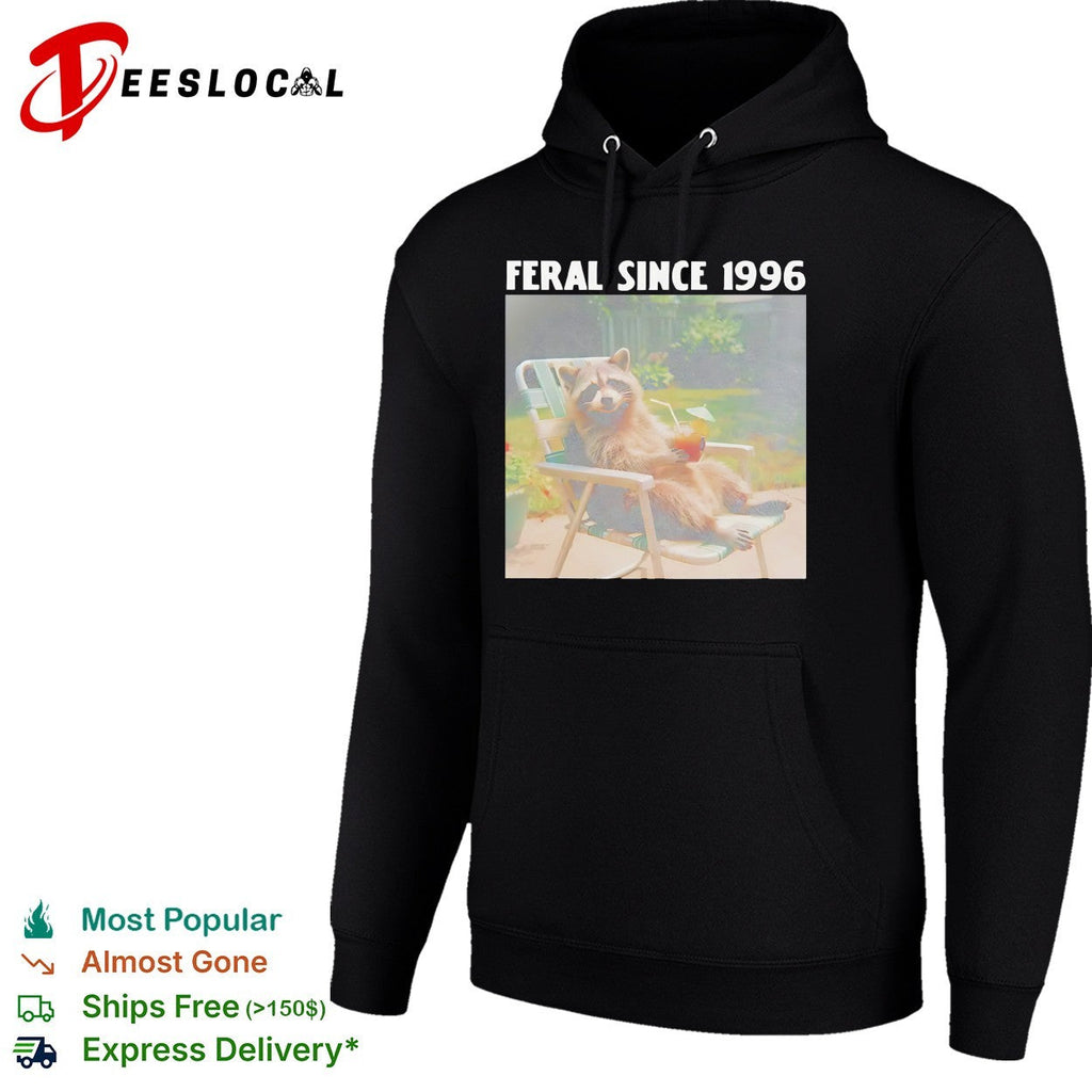 Feral since 1996 raccoon funny shirt Unisex