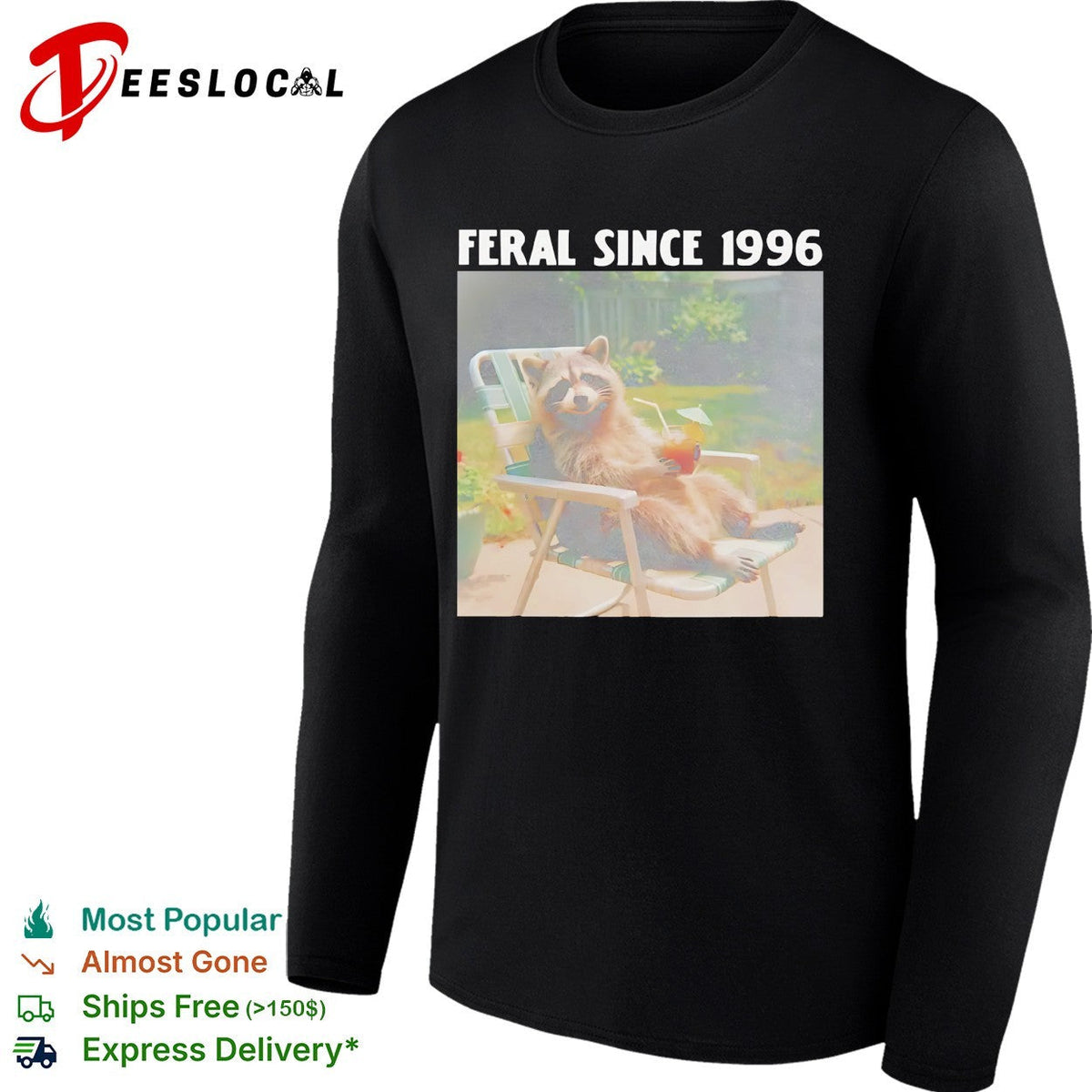 Feral since 1996 raccoon funny shirt Unisex