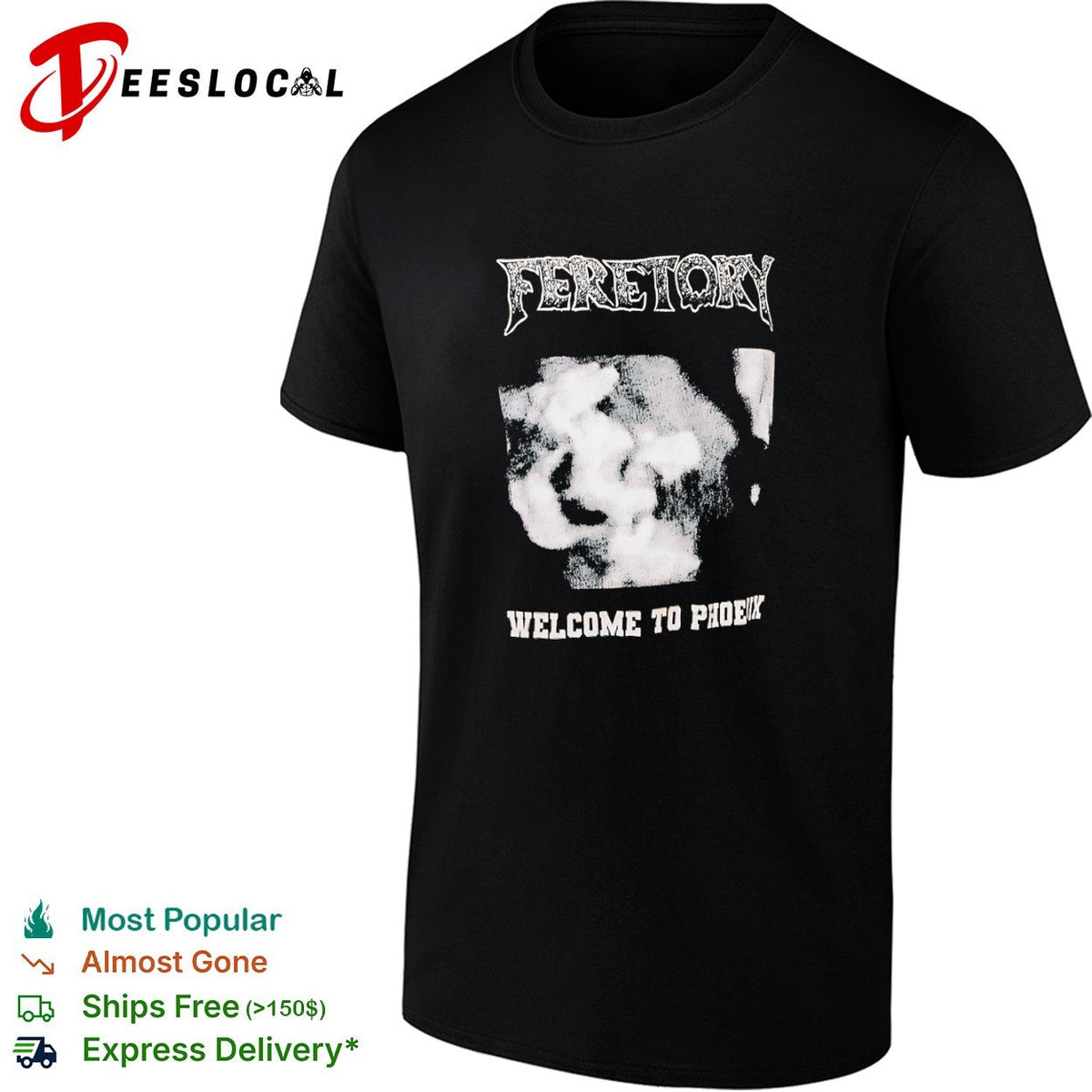 Feretory Welcome to Phoenix shirt Unisex
