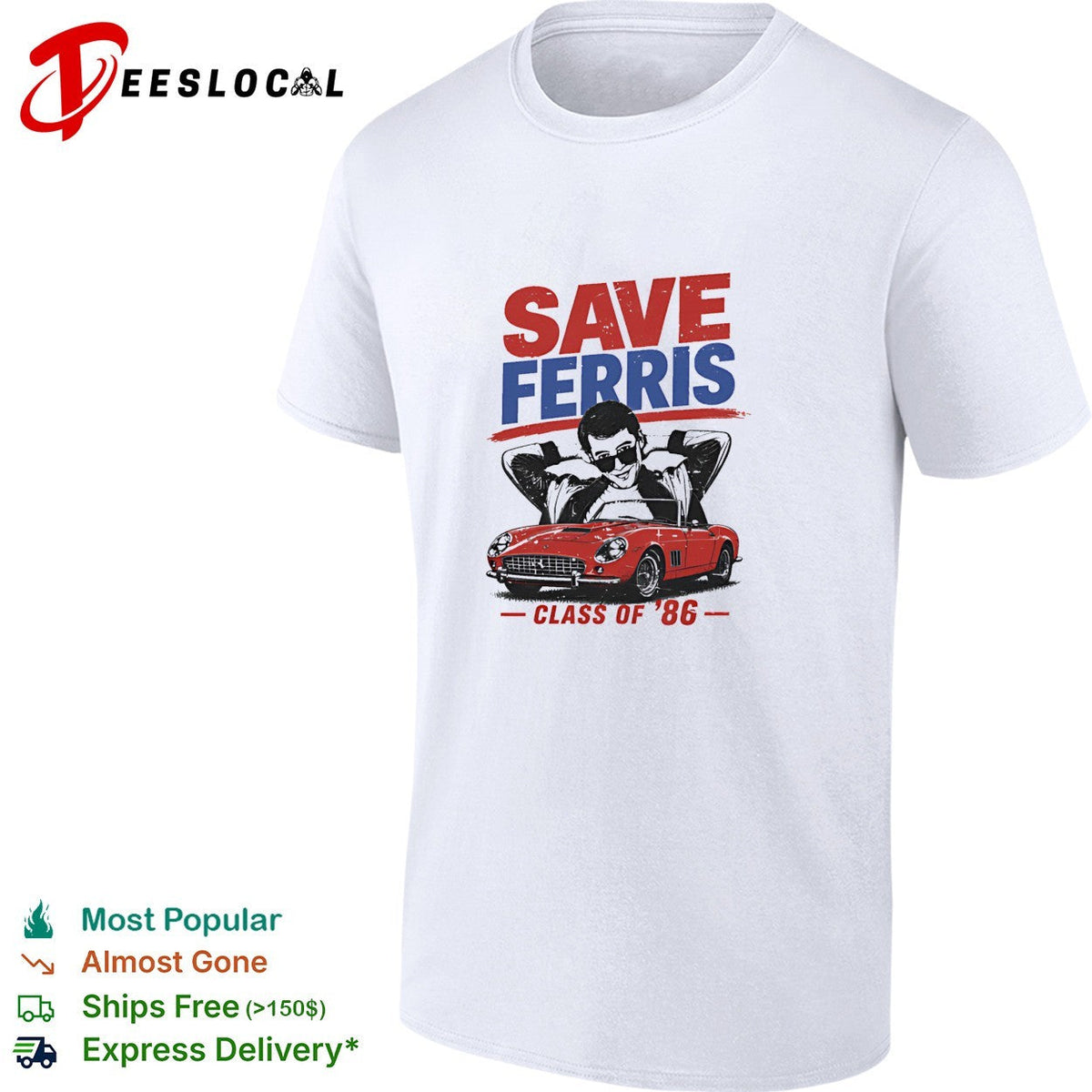 Ferris Bueller leaning on red car save Ferris class of 86 shirt Unisex