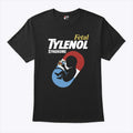 Fetal Tylenol Syndrome T Shirt Unisex