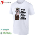 Field Marshal Montgomery It is not rainin it is liquid sunshine British Army shirt Unisex