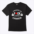 Fingers Up Fuck Carney Canada T Shirt Unisex