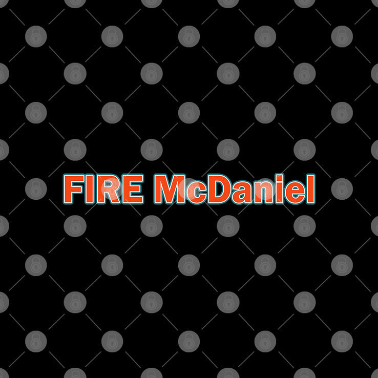 Fire Mike McDaniel T Shirt Unisex