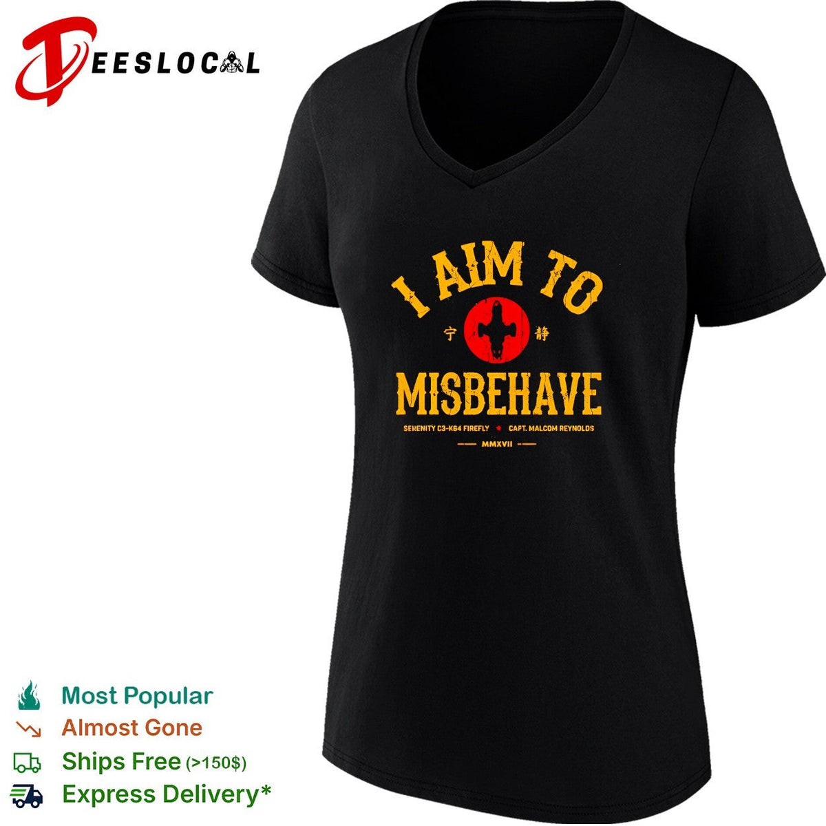 Firefly Serenity I aim to misbehave shirt Unisex