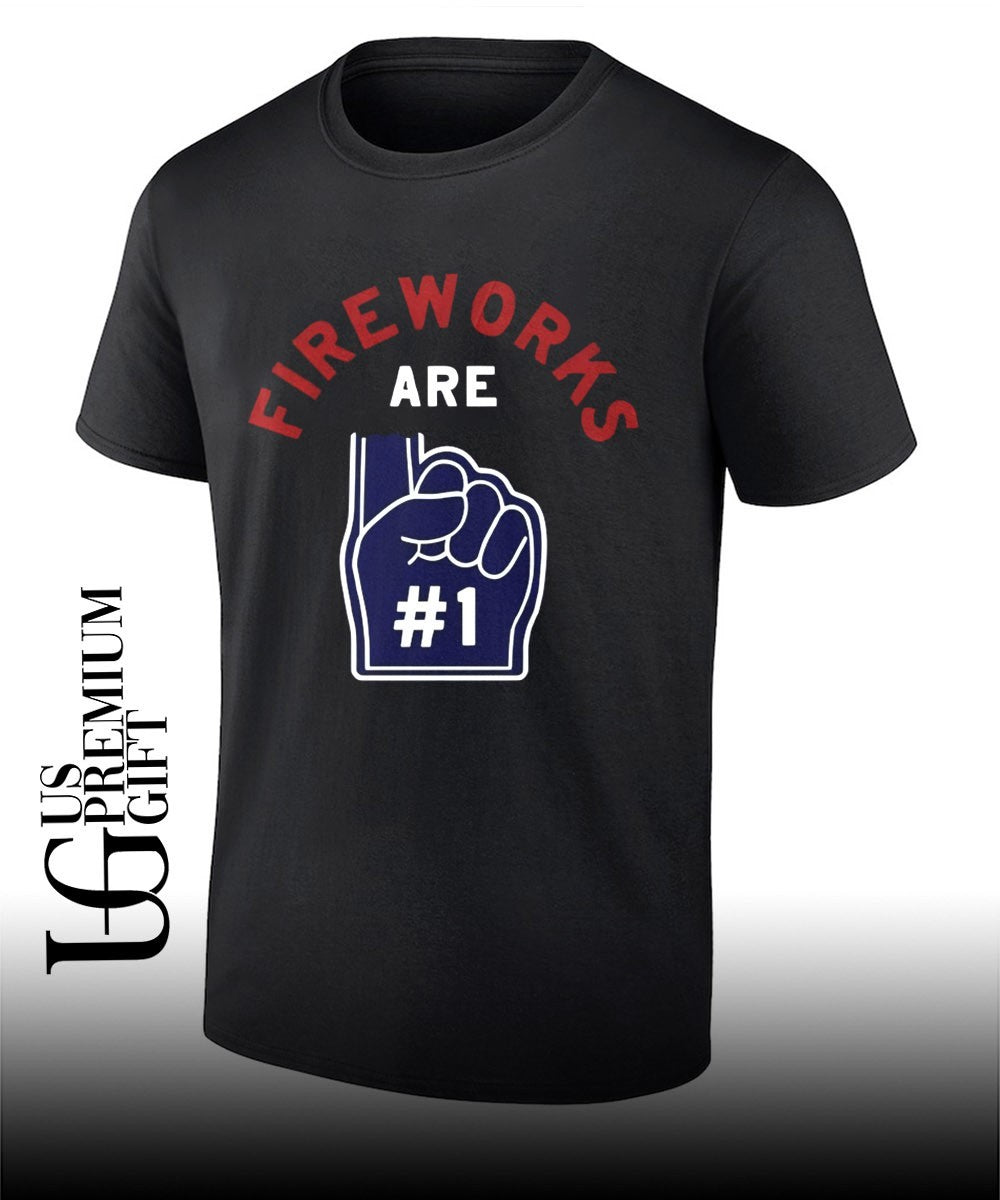 Fireworks are number 1 Foam Finger 4th Of July shirt Unisex