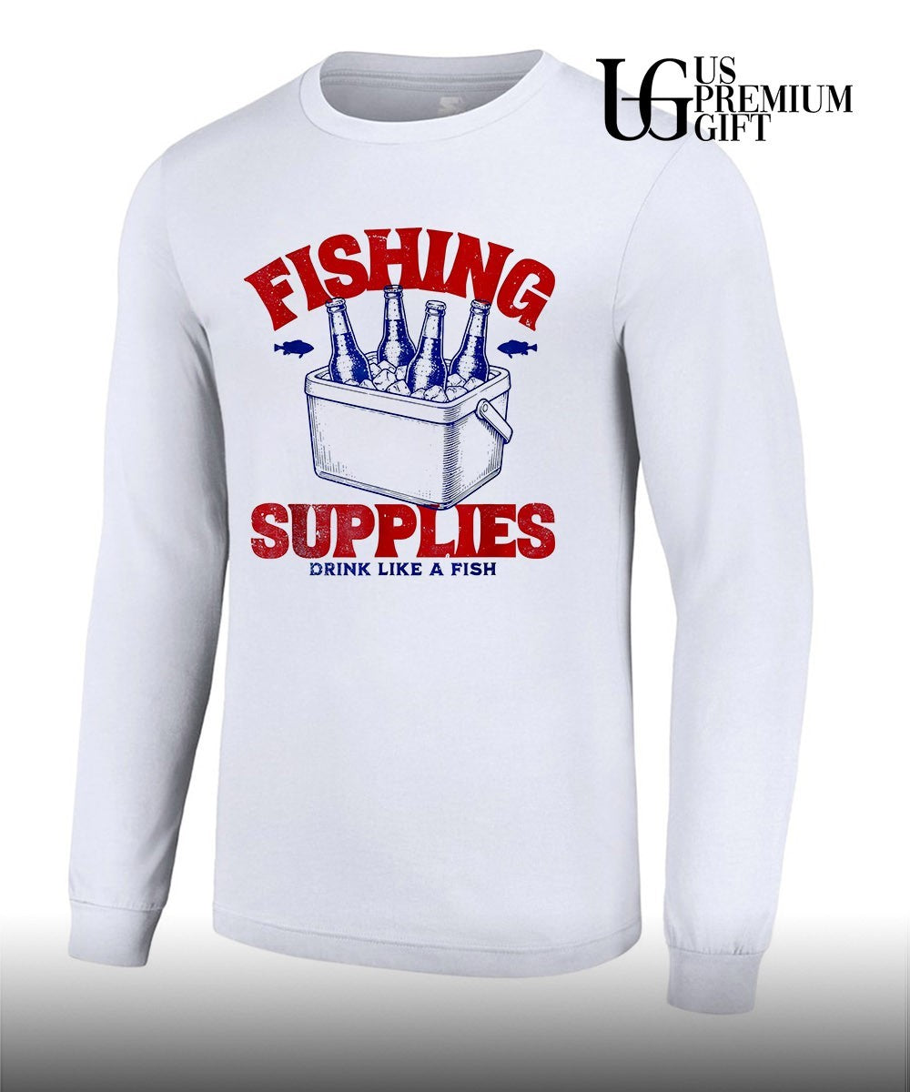 Fishing supplies drink like a fish shirt Unisex