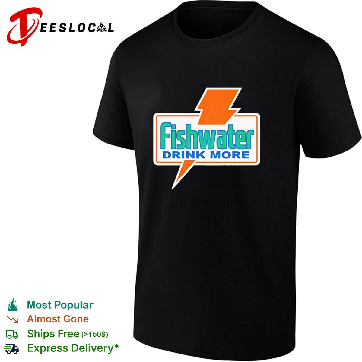 Fishwater Drink More Shirt Unisex