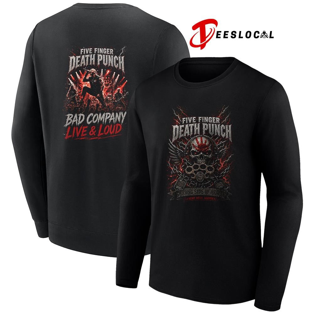 Five Finger Death Punch wrong side of heaven bad company live and loud graphic shirt Unisex