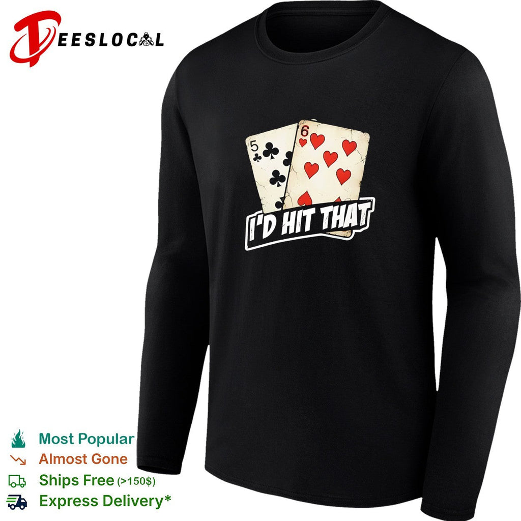 Five of clubs six of hearts I’d hit that shirt Unisex