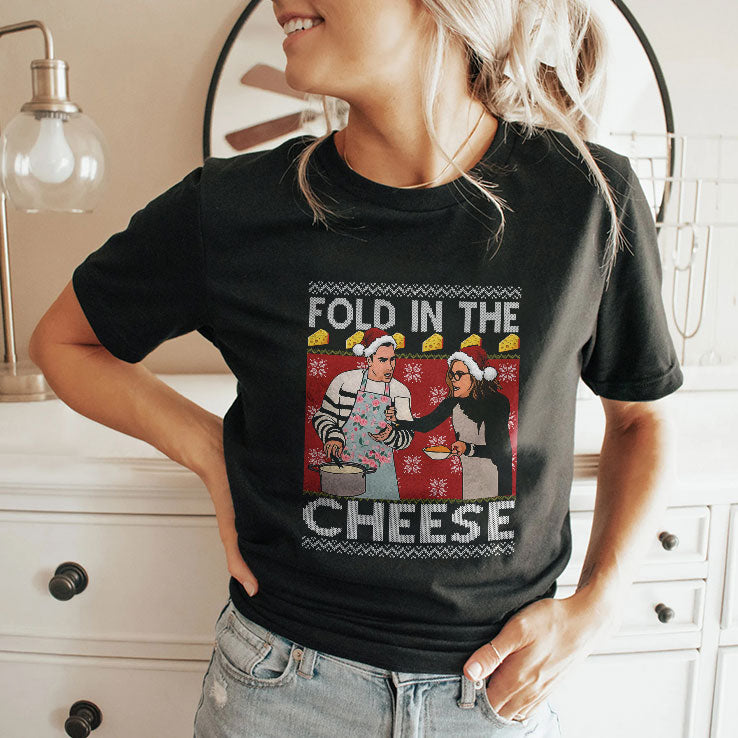 Fold In The Cheese Schitt’s Creek T Shirt Unisex
