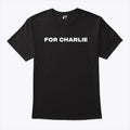 For Charlie Kirk Tee Shirt Unisex