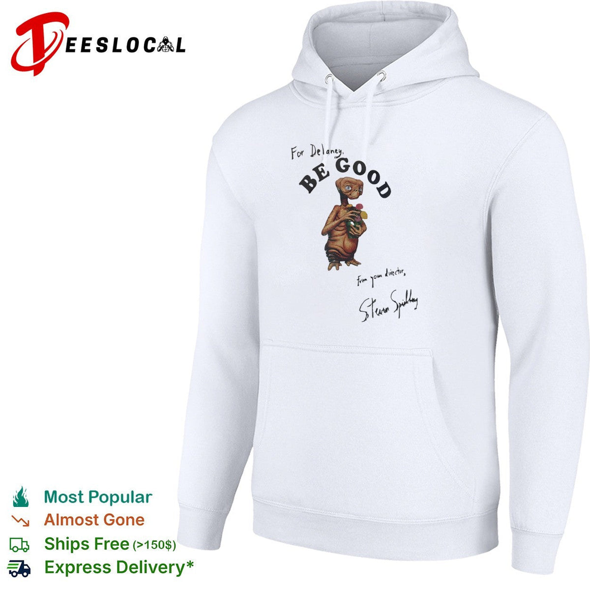 For Delaney Be Good E T the Extra Terrestrial Steven Spielberg signature shirt Unisex