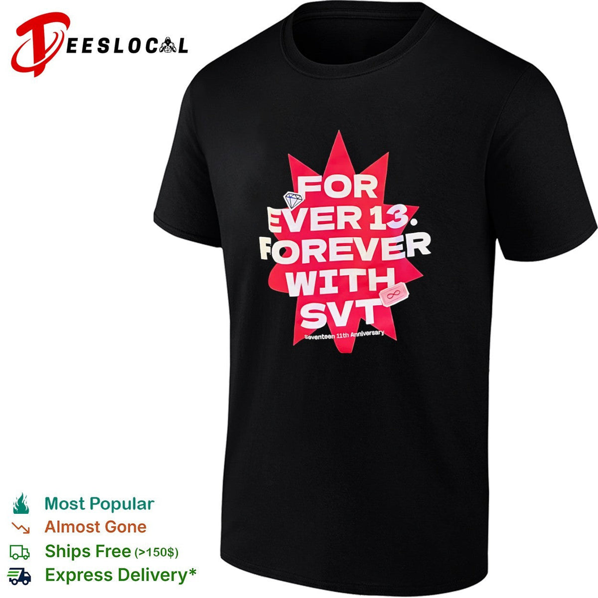 For Ever 13 Forever With SVT Seventeen 11th Anniversary Diamond Infinity shirt Unisex