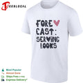 Forecast serving looks shirt Unisex