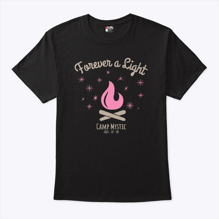 Forever A Light Camp Mystic 2025 T Shirt Unisex