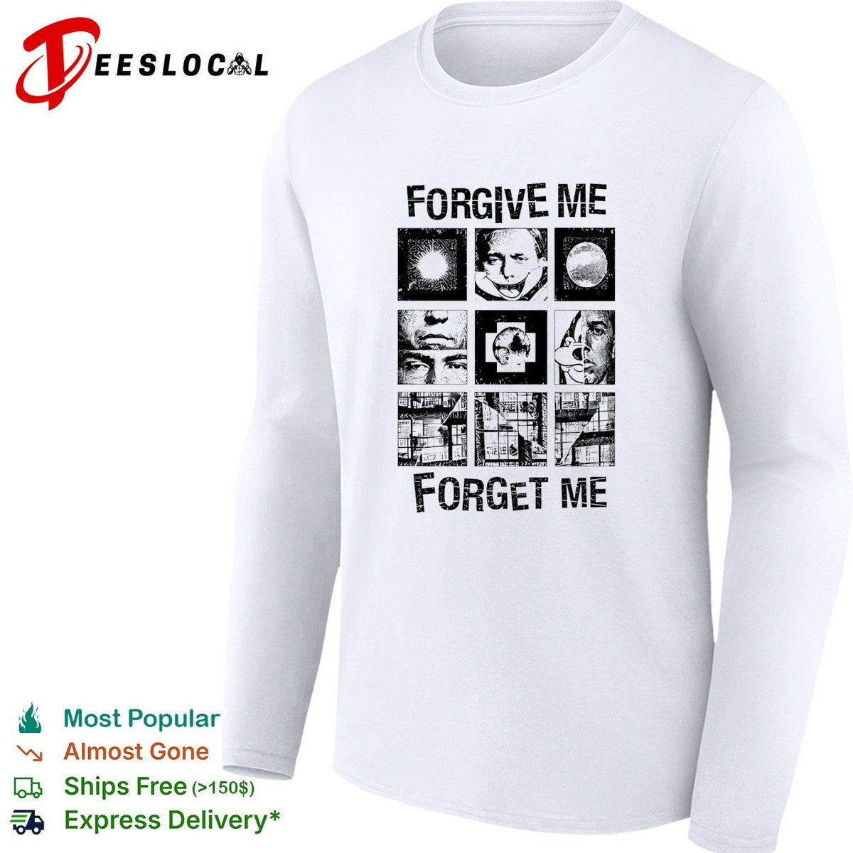 Forgive Me Forget Me classic shirt Unisex