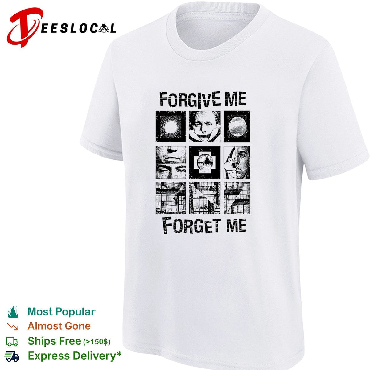 Forgive Me Forget Me classic shirt Unisex