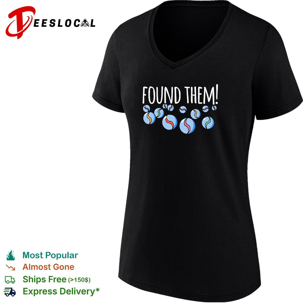 Found My Marbles shirt Unisex