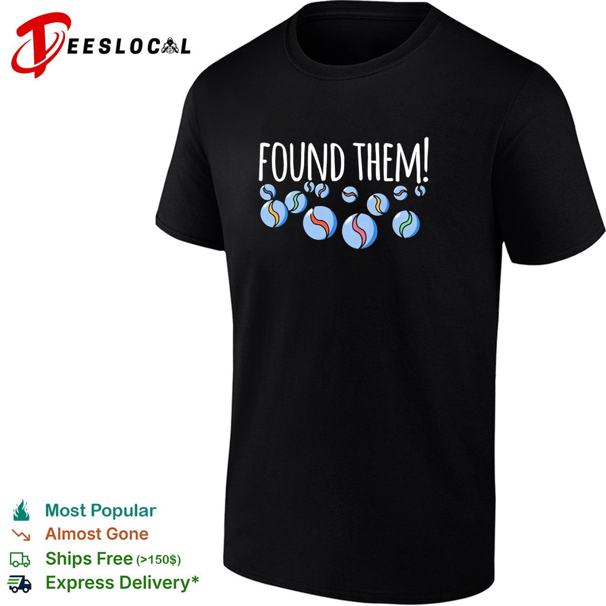 Found My Marbles shirt Unisex